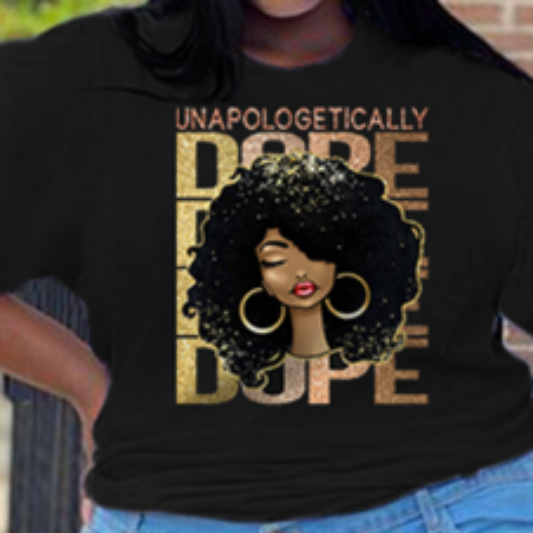 Unapologetically Dope Printed T-Shirt